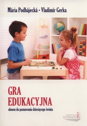 Gra edukacyjna - Podhajecka Maria, Gerka Vladimir