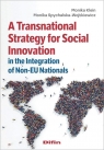 Udostępnij  A Transnational Strategy for Social Innovation in the Integration Monika Klein, Monika Spychalska-Wojtkiewicz