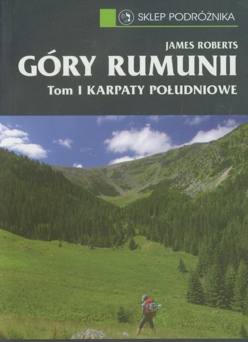 Góry Rumunii t.1 Karpaty Południowe