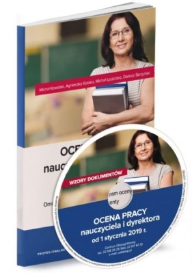 Ocena pracy nauczyciela i dyrektora od 1 stycznia 2019 r. - Michał Kowalski, Agnieszka Kosiarz, Michał Łyszczarz, Dariusz Skrzyński