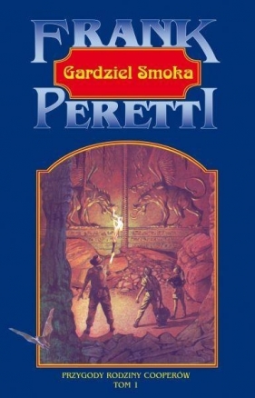 Gardziel Smoka - Frank E. Peretti