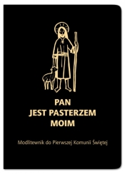 Pan jest moim pasterzem oprawa czarna - Opracowanie zbiorowe