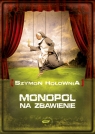 Monopol na zbawienie Hołownia  Szymon