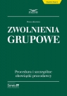 Zwolnienia grupowe Procedura i szczególne obowiazki pracodawcy