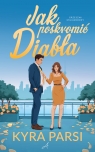Jak poskromić diabła Kyra Parsi .