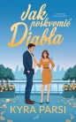 Jak poskromić diabła - Kyra Parsi .