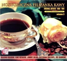 Nostalgiczna filiżanka kawy Vol.3 CD - Opracowanie zbiorowe