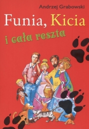 Funia Kicia i cała reszta - Grabowski Andrzej
