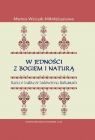 W jedności z Bogiem i Naturą Rzecz o kulturze ludowej na Bałkanach Mariola Walczak-Mikołajczakowa