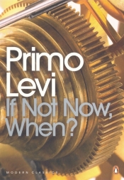 If Not Now, When? - Levi Primo