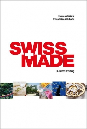 Swiss Made - R. James Breiding