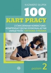 100 kart pracy z ćwiczeniami korekcyjno-kompensacyjnymi doskonalącymi umiejętność czytania i pisania.