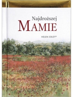NAJDROŻSZEJ MAMIE TW - Opracowanie zbiorowe
