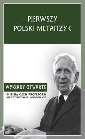 Pierwszy polski metafizyk - red. T. Duma