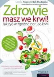 Zdrowie masz we krwi! Jak żyć w zgodzie z grupą krwi