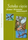 Sztuka cięcia drzew i krzewów owocowych Mika Augustyn