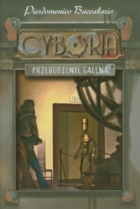 Cyboria Przebudzenie Galena - Baccalario Pierdomenico