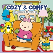 Cozy & Comfy. Nie spiesz się. Kolorowanka antystresowa - John Taylor (ilustr.)