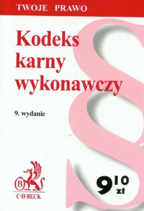 Kodeks karny wykonawczy - <br />