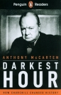 Penguin Readers Level 6: Darkest Hour - Anthony McCarten