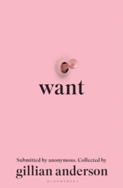 Want. Sexual Fantasies by Anonymous - Gilian Anderson