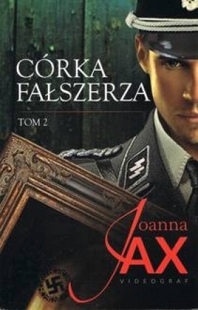 Córka fałszerza tom 2 - Joanna Jax