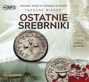 Ostatnie srebrniki (Audiobook) - Biedzki Tadeusz