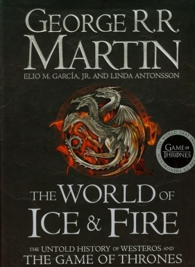 The World of Ice & Fire - Martin George R.R.<br />