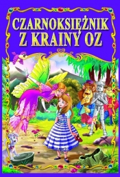 Czarnoksiężnik z krainy Oz - <br />