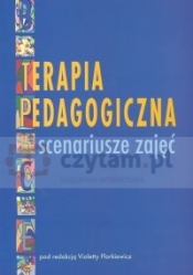 Terapia pedagogiczna. Scenariusze zajęć - <br />