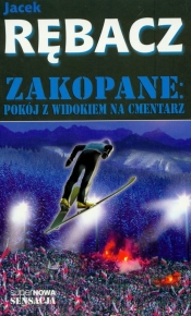 Zakopane Pokój z widokiem na cmentarz - Jacek Rębacz