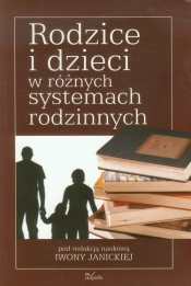 Rodzice i dzieci w różnych systemach edukacyjnych