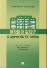 Dyrektor szkoły a wyzwania XXI wieku