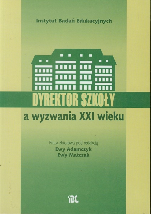 Dyrektor szkoły a wyzwania XXI wieku