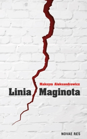 Linia Maginota - Aleksandrowicz Maksym