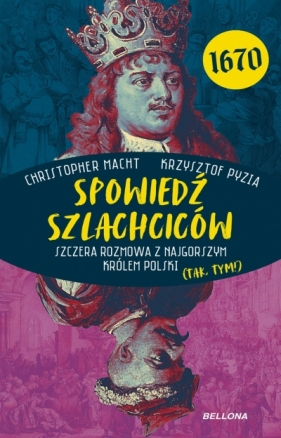 Spowiedź szlachciców 1670 - Krzysztof Pyzia