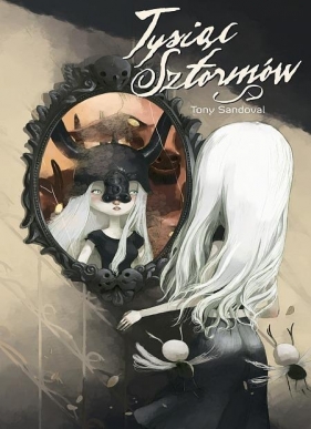 Tysiąc sztormów - Tony Sandoval