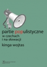 Partie populistyczne w Czechach i na Słowacji Wojtas Kinga