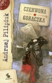 Czerwona gorączka - Andrzej Pilipiuk