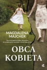 Obca kobieta Magdalena Majcher