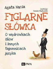 Figlarne słówka - Agata Hącia