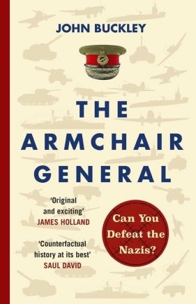 The Armchair General - Buckley John