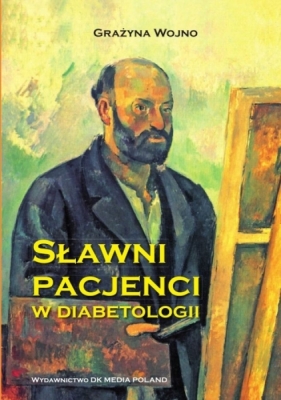 Sławni pacjenci w diabetologii - Wojno Grażyna