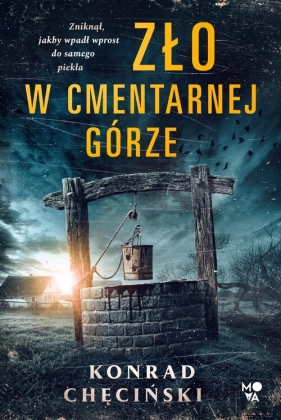 Zło w Cmentarnej Górze - Konrad Chęciński