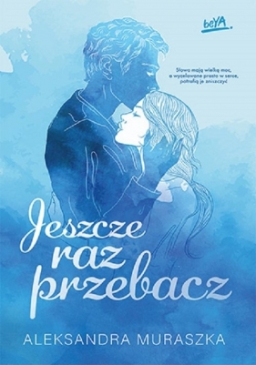 Jeszcze raz przebacz - Muraszka Aleksandra