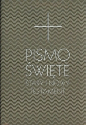 Pismo Święte Stary i Nowy Testament