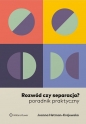 Rozwód czy separacja? - Joanna Hetman-Krajewska