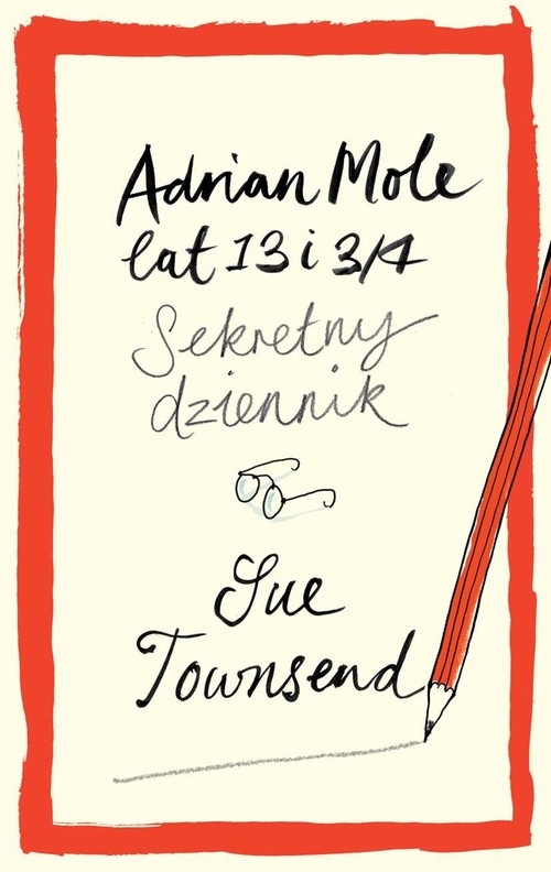 Adrian Mole lat 13 i 3/4 Sekretny dziennik