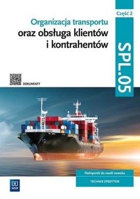 Organizacja transportu SPL.05 cz.2 - Opracowanie zbiorowe