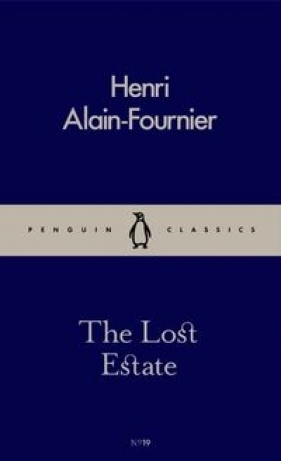 The Lost Estate - Alain-Fournier Henri